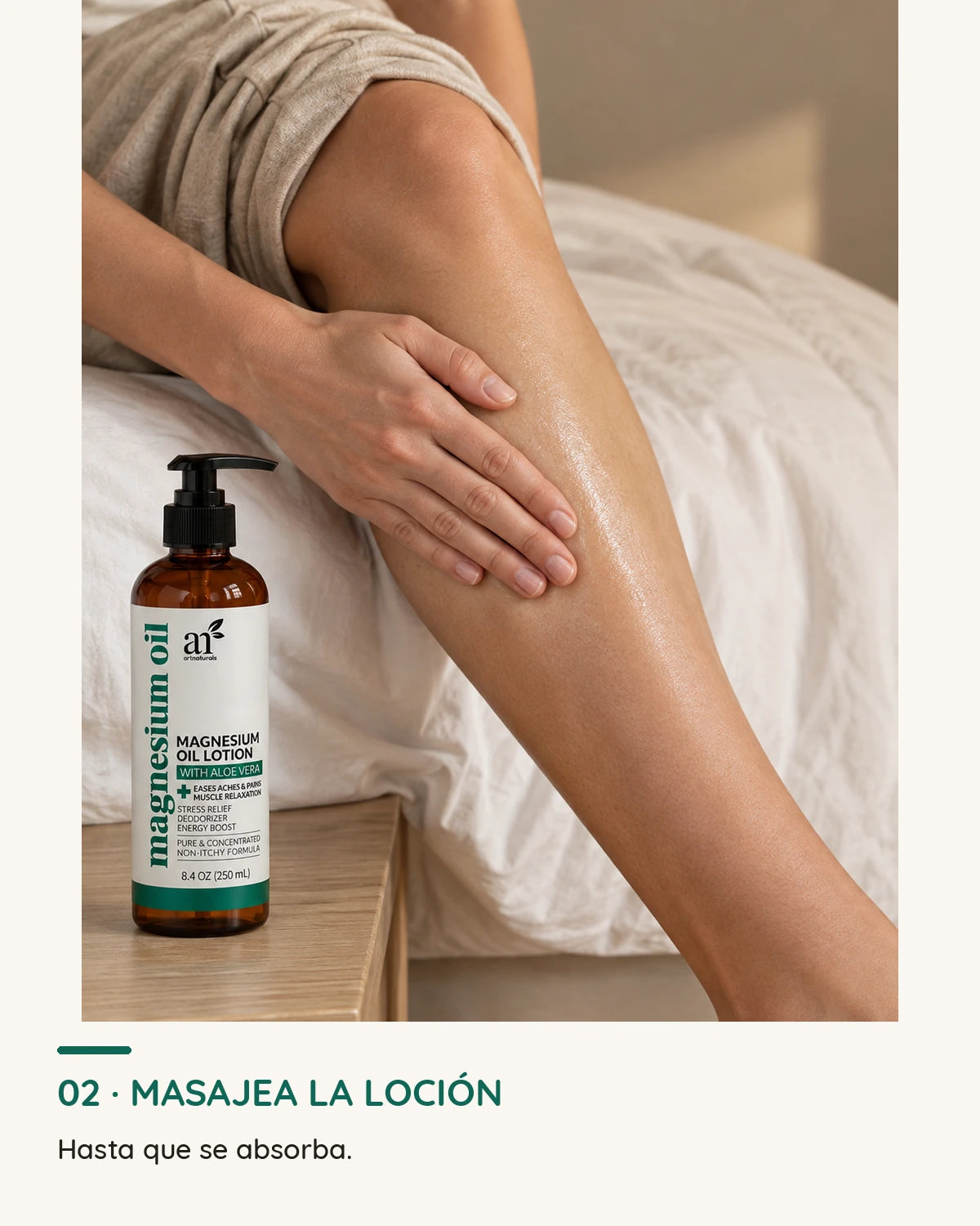 Paso dos: masaje de la loción corporal con magnesio sobre la piel